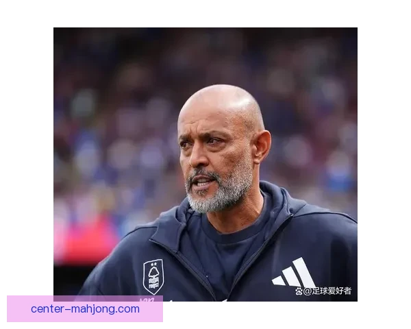 努诺·埃斯皮里托·桑托接任诺丁汉森林主帅带队征战新赛季